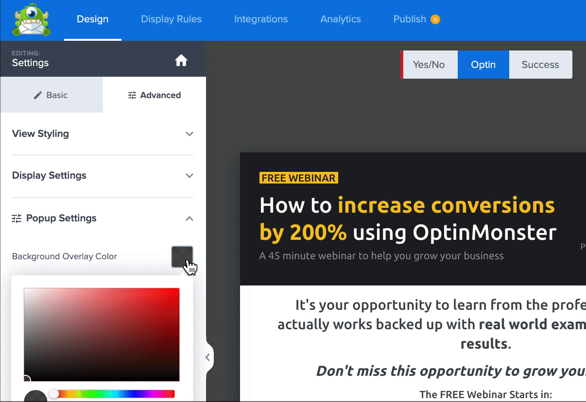 Change the campaign background overlay color. - OptinMonster Change the campaign background overlay color.