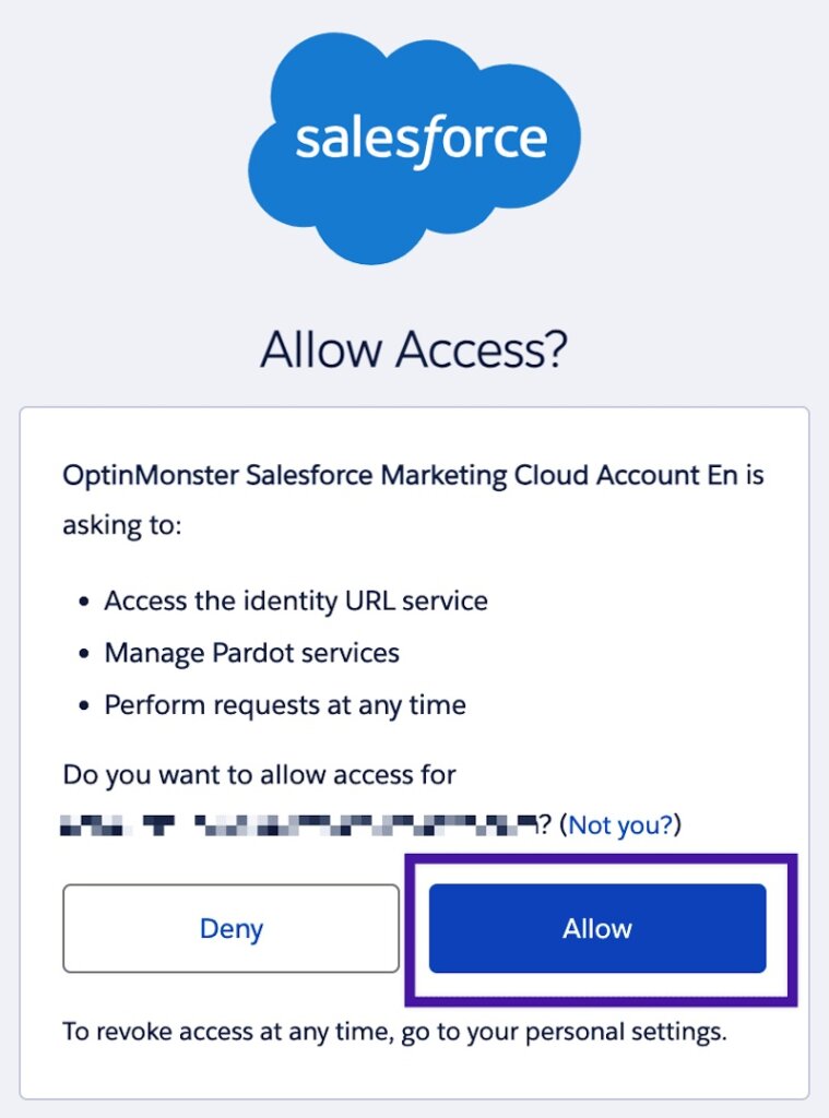Allow access from OptinMonster to Salesforce. - OptinMonster Allow access from OptinMonster to Salesforce.