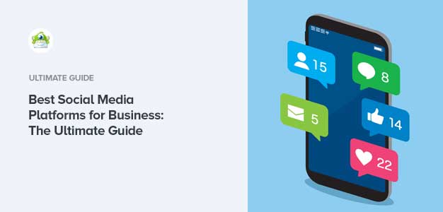 best-social-media-platforms-for-businesses - OptinMonster best social media platforms for business