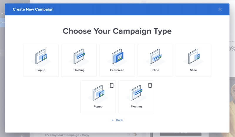 Select the Campaign Type you wish to use for your Canvas campaign in OptinMonster. - OptinMonster Select the Campaign Type you wish to use for your Canvas campaign in OptinMonster.