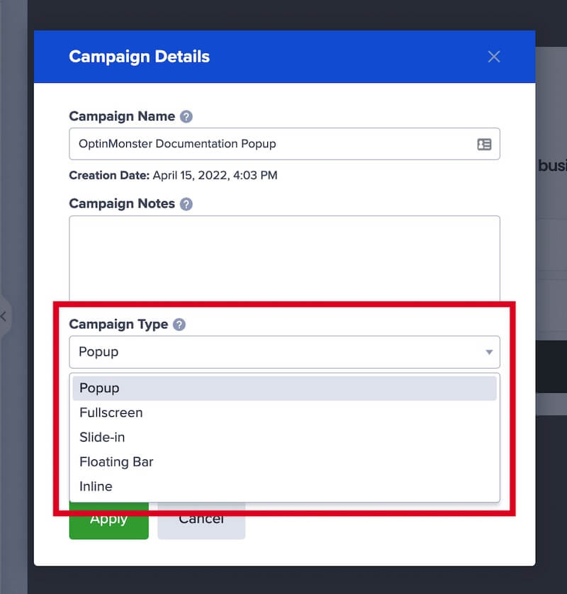Select the campaign type you would like to change the campaign to. - OptinMonster Select the campaign type you would like to change the campaign to.
