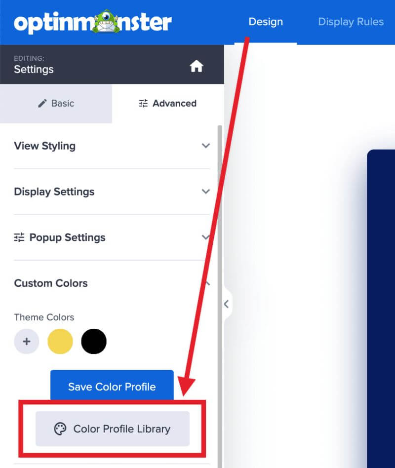 Open the color profile library to choose a pre-saved color profile. - OptinMonster Open the color profile library to choose a pre-saved color profile.