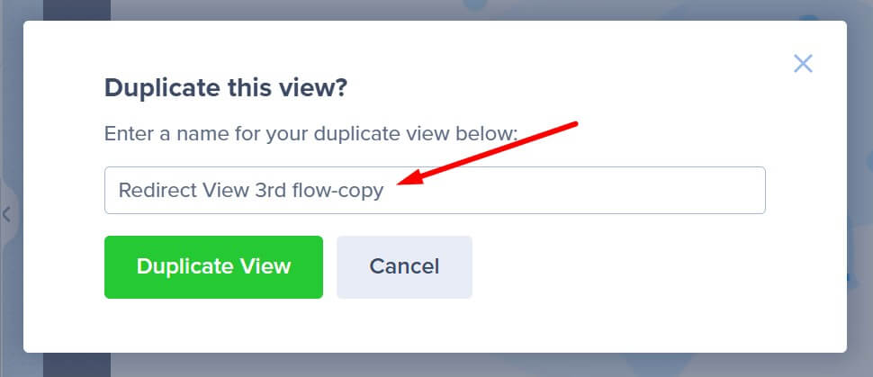 Duplicate view popup - OptinMonster Screenshot of the "Duplicate View" popup.