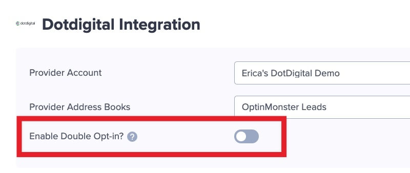 Enable double optin for DotDigital in OptinMonster. - OptinMonster Enable double optin for Dotdigital in OptinMonster.
