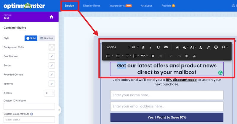 Select your Text block from the Design view of the campaign builder. - OptinMonster Select your Text block from the Design view of the campaign builder.