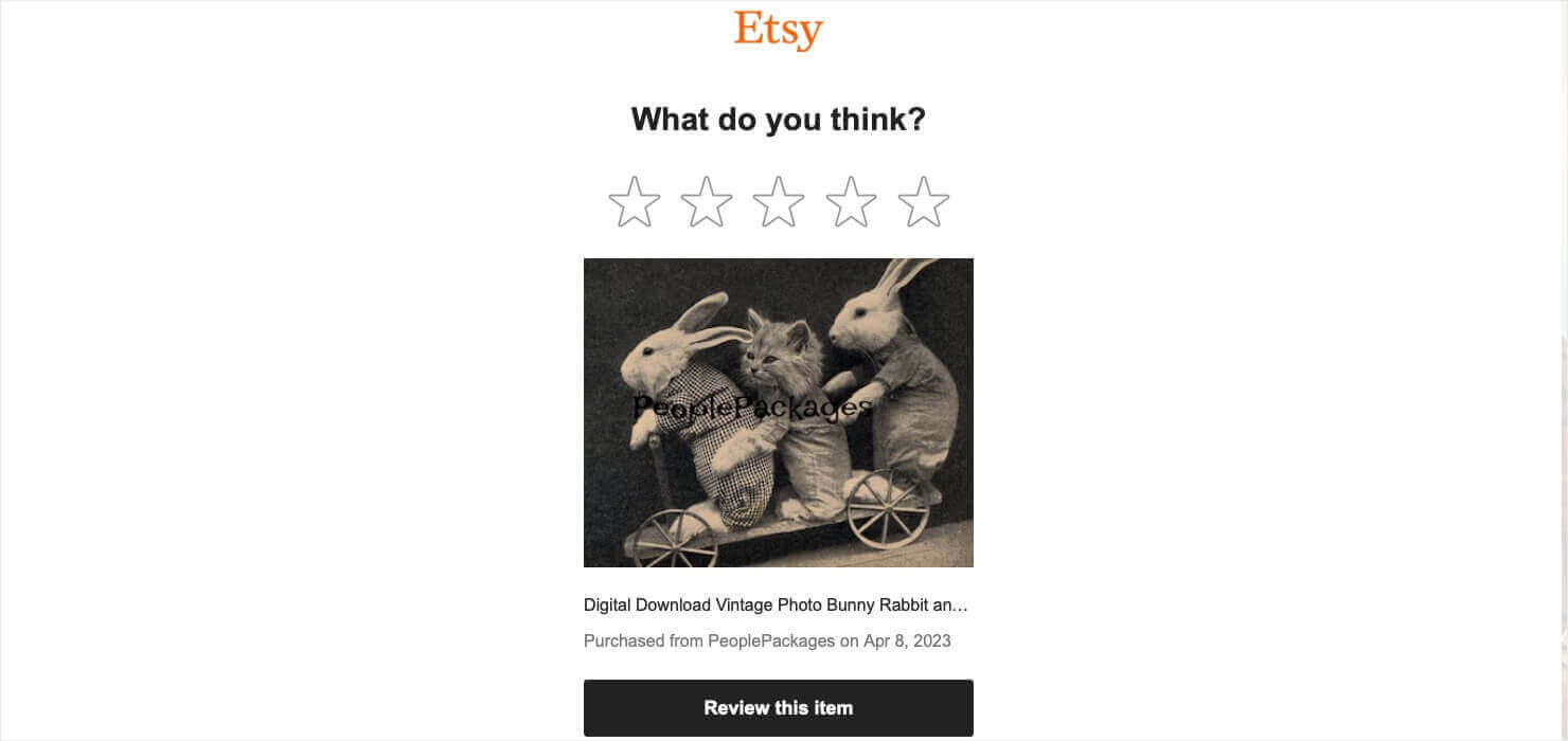 etsy-review-this-item-email - OptinMonster Email from Etsy. The headline says "What do you think?" followed by an image of rating stars. Then there a photo and description of the product. The large call-to-action button says "Review this item"