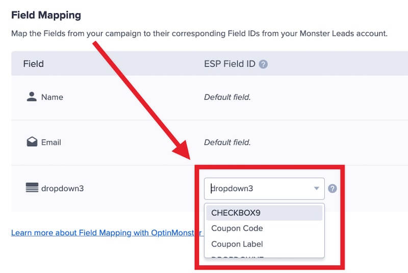 Select the custom field to map your optin field to in the integration. - OptinMonster Select the custom field to map your optin field to in the integration.