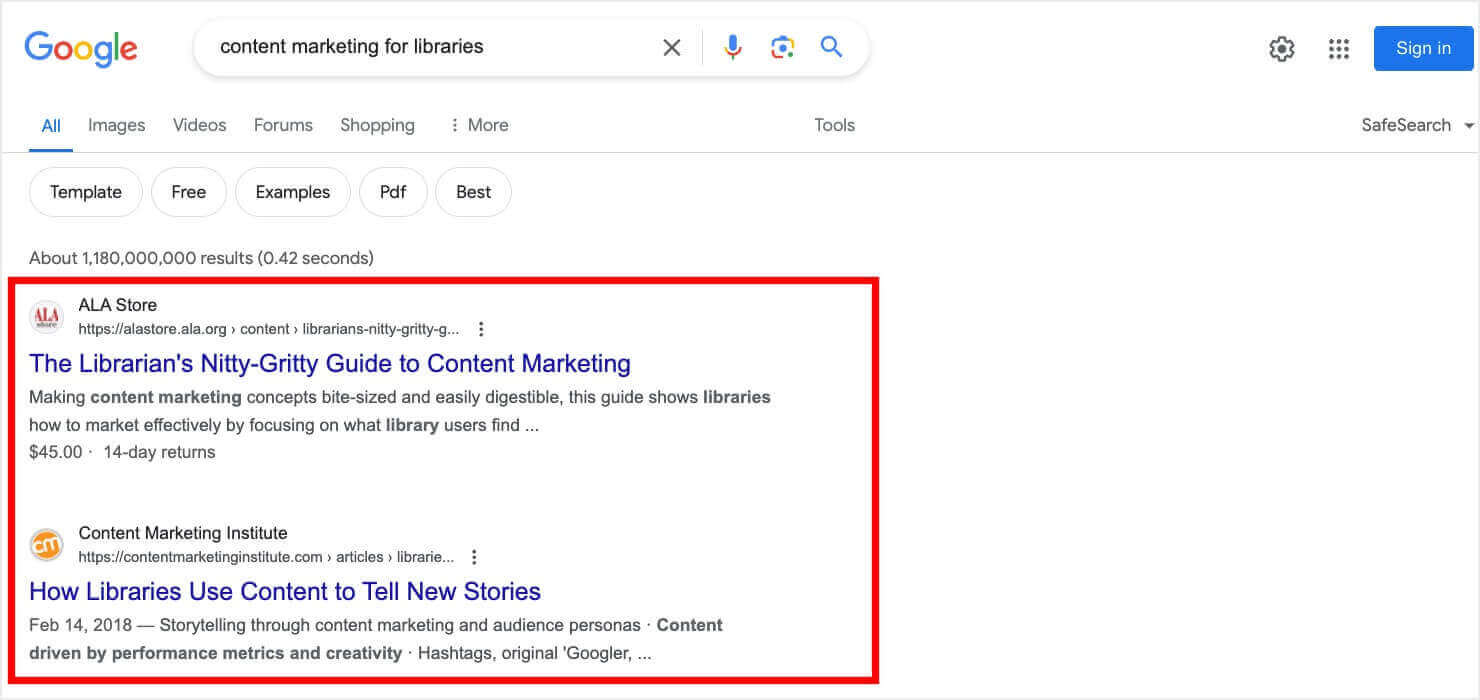 google-serp-seo-example-1 - OptinMonster Google search engine results page for the search query 'content marketing for libraries,' highlighting the top listing from ALA Store with the title 'The Librarian's Nitty-Gritty Guide to Content Marketing.' The snippet below the title reads 'Making content marketing concepts bite-sized and easily digestible, this guide shows libraries how to market effectively by focusing on what library users find...' The listing shows a price of $45.00 and a 14-day return policy. Below is another listing from the Content Marketing Institute titled 'How Libraries Use Content to Tell New Stories'
