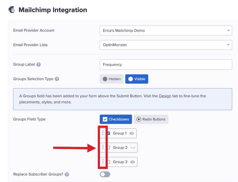 Rearrange the Group options. - OptinMonster Rearrange the Group options.