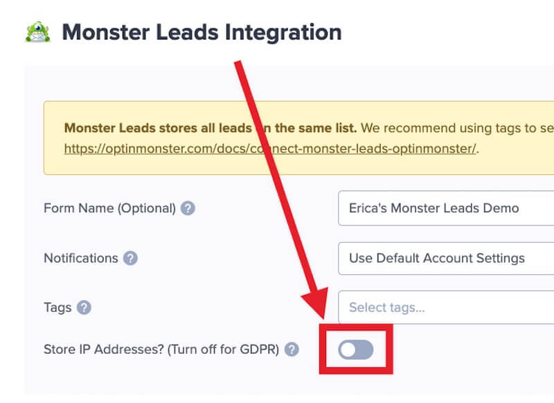 Disable IP Address capture for Monster Leads in OptinMonster. - OptinMonster Disable IP Address capture for Monster Leads in OptinMonster.