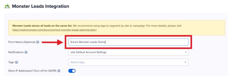 Give your Monster Leads integration a name. - OptinMonster Give your Monster Leads integration a name.