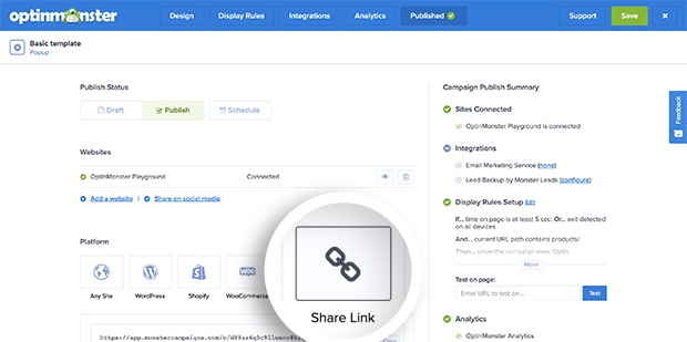 You can copy your shareable MonsterLink URL from the Share Link tab in the campaign builder. - OptinMonster You can copy your shareable MonsterLink URL from the Share Link tab in the campaign builder.