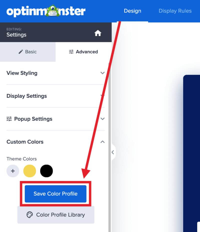 Click to save the new color profile for later use. - OptinMonster Click to save the new color profile for later use.