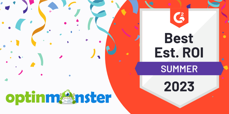 OptinMonster wins Best ROI from G2 - OptinMonster OptinMonster wins Best ROI from G2
