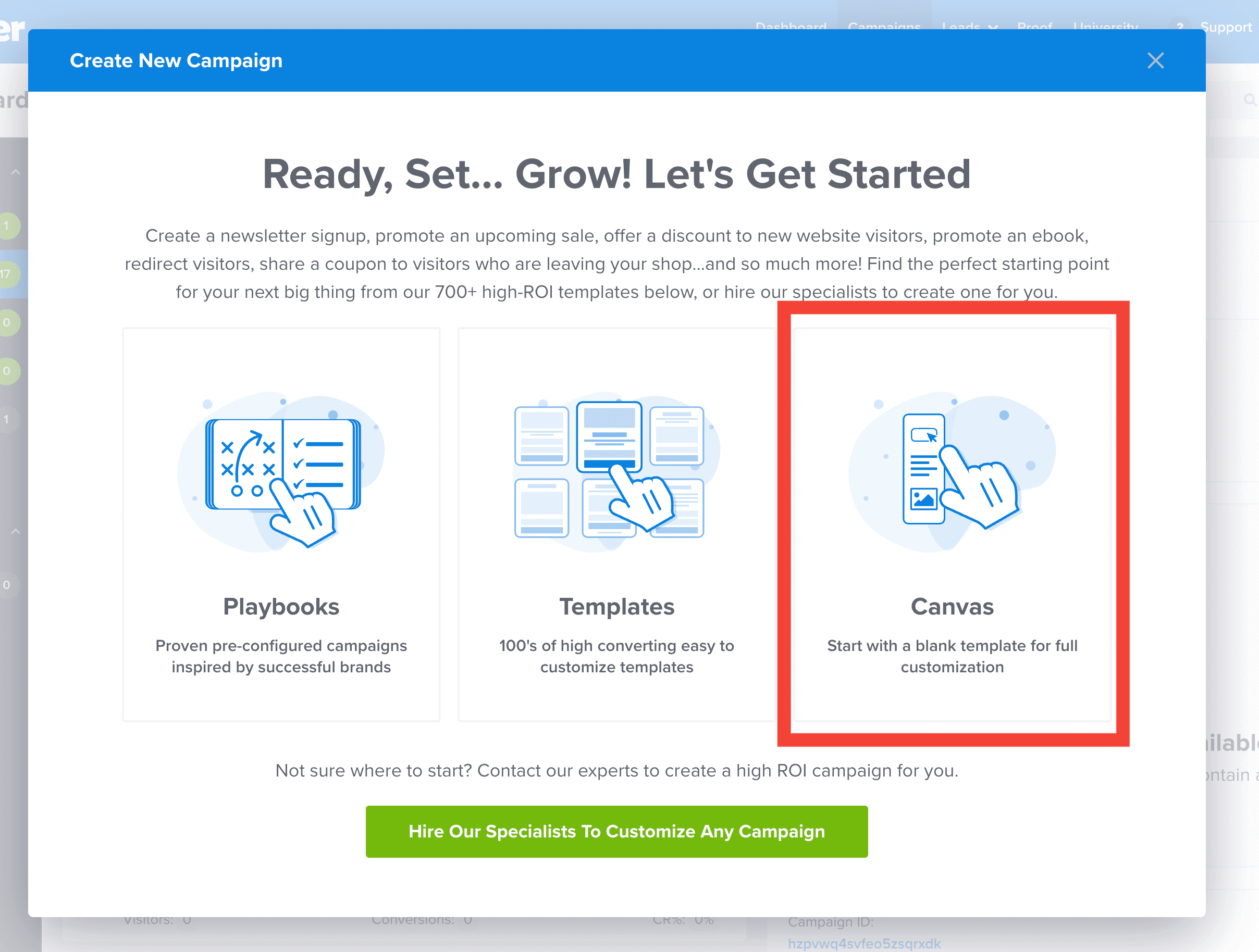 delete column contents canvas - OptinMonster Begin creating a Canvas type campaign in OptinMonster