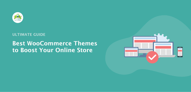Best WooCommerce Themes - Featured Image - OptinMonster Best WooCommerce Themes - Featured Image