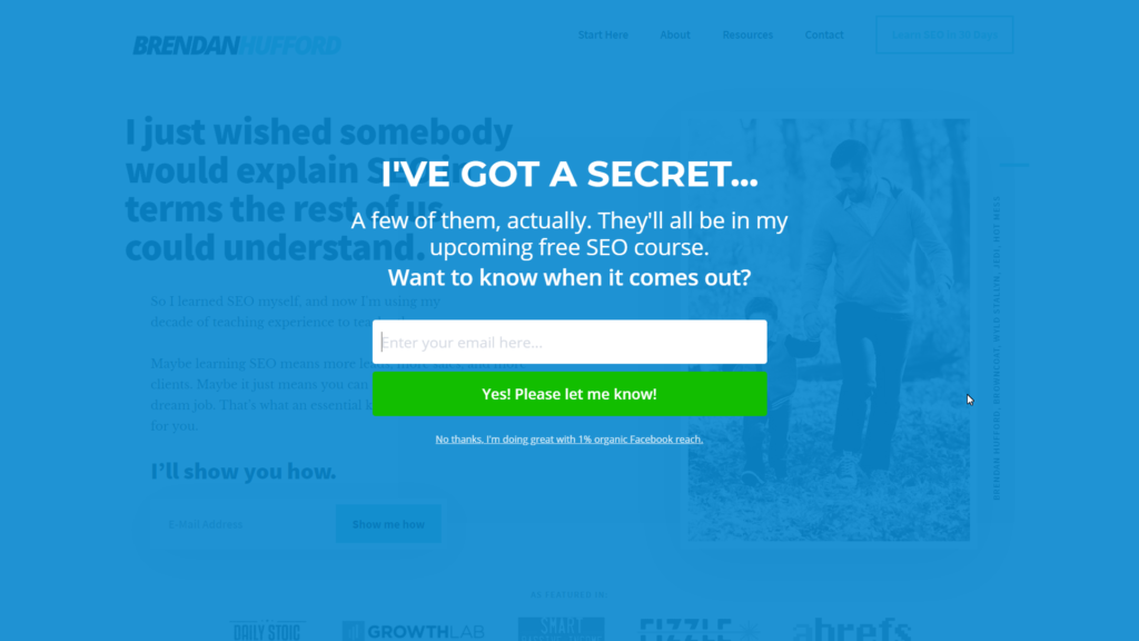 BrendanHuffordcom Secret exit intent - OptinMonster "I've Got A Secret" Fullscreen optin