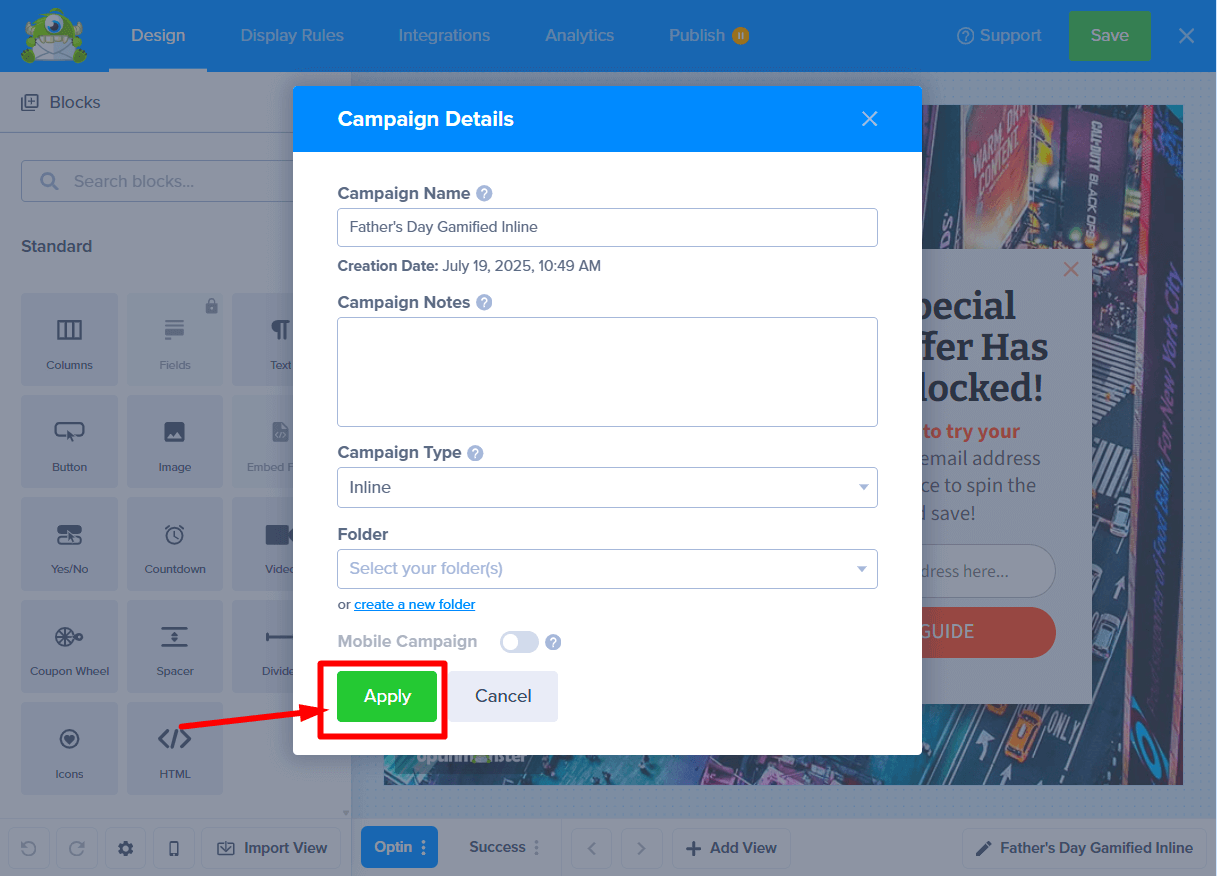 click_apply_from_change_campaign_type_modal_10 - OptinMonster Clicking the 'Apply' button to confirm campaign type change.