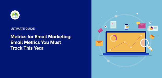 Metrics for Email Marketing: 17 Email Metrics You Must Track in 2026