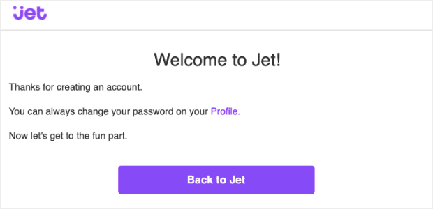 Jet Welcome Transactional Email-min - OptinMonster Jet Welcome Transactional Email