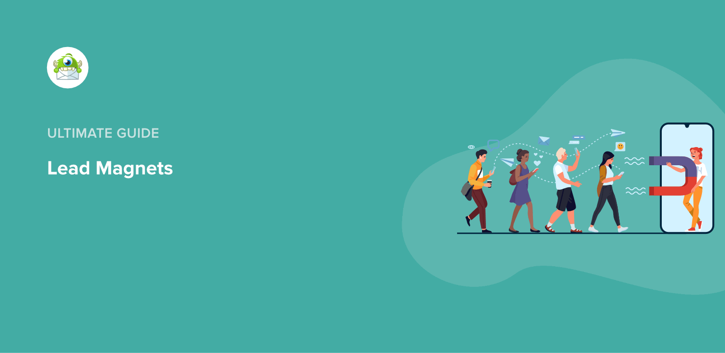 Lead Magnets - Featured Image - OptinMonster Lead Magnets - Featured Image