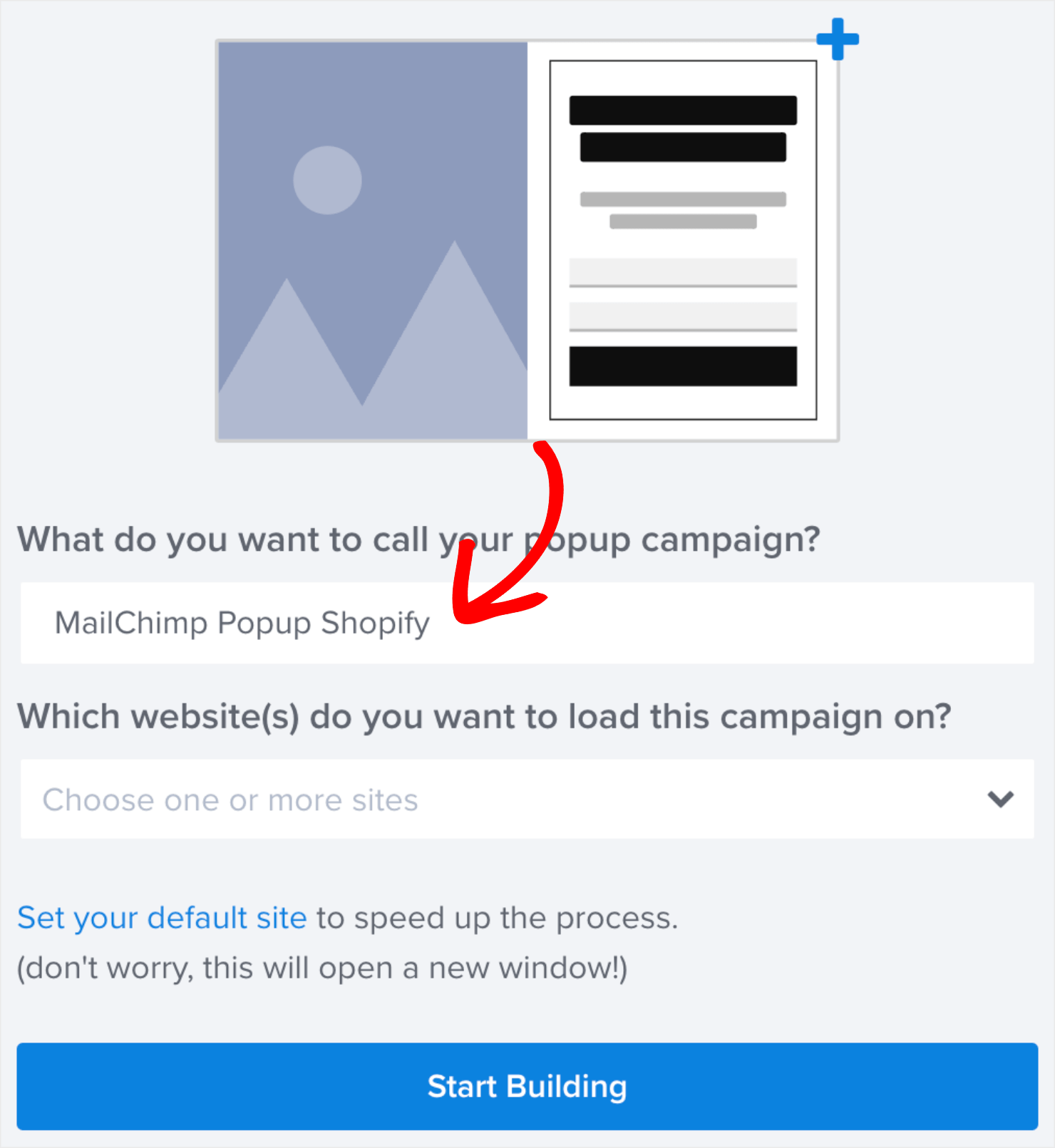 mailchimp_start building-min - OptinMonster wordpress mailchimp popup