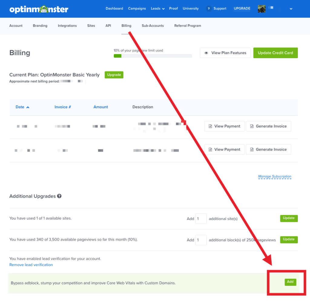 Add Custom Domains feature to your OptinMonster account from the Billing screen. - OptinMonster Add Custom Domains feature to your OptinMonster account from the Billing screen.