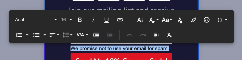 Edit the text of your Privacy Notice by direct selecting it in the Design preview. - OptinMonster Edit the text of your Privacy Notice by direct selecting it in the Design preview.