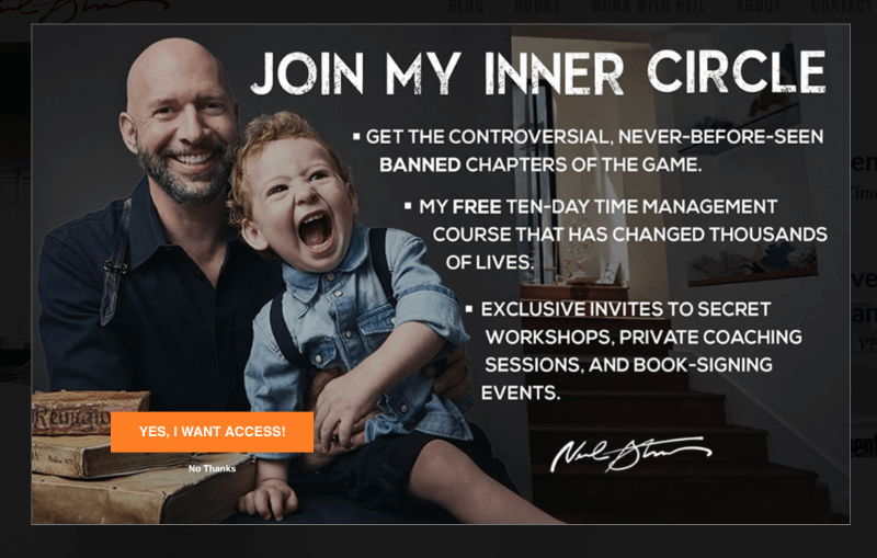 Neil Strauss' new optin converts 125 percent better than the previous one. - OptinMonster Neil Strauss' new optin converts 125 percent better than the previous one.