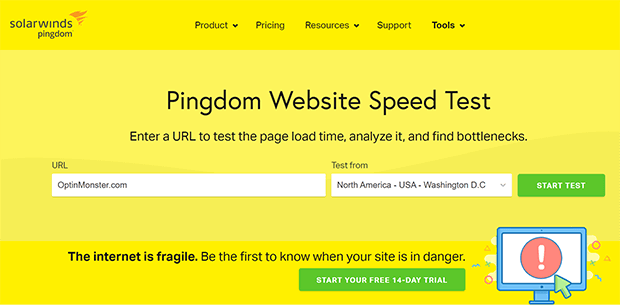 pingdom - OptinMonster Use speed tests like Pingdom to help reduce the bounce rate on your website