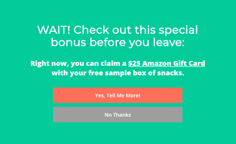 SnackNation uses fullscreen exit-intent offers to capture abandoning visitors - OptinMonster SnackNation uses fullscreen exit-intent offers to capture abandoning visitors