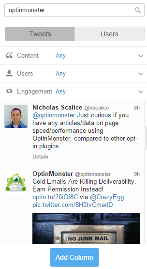 Monitoring for OptinMonster In Tweetdeck Monitoring for OptinMonster In Tweetdeck